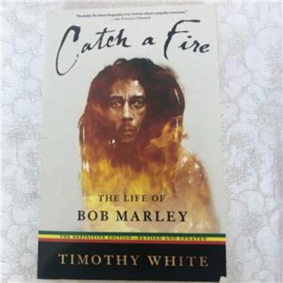 "CATCH A FIRE: The Life of Bob Marley" by Timothy White, 2006 - Picture 1 of 1